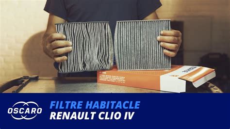 Changer Le Filtre D Habitacle Sur Renault Clio Iv Tutoriels Oscaro