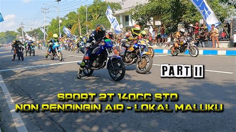 Final Sport T Cc Std Non Pendingin Air Lokal Maluku Part Ii