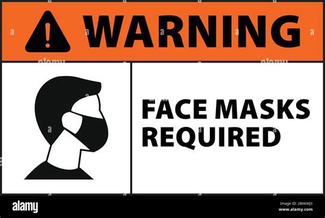 Warning Face Masks Required Sign Face Covering Requierd Sign Stock Vector Image And Art Alamy