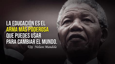 Arriba Imagen Refranes De Nelson Mandela Viaterra Mx