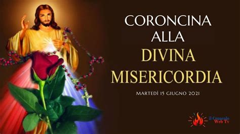 Ore Coroncina Alla Divina Misericordia Santuario San Michele