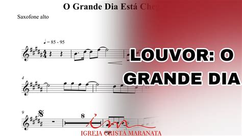 Arranjo O Grande Dia Saxofone Alto Icm Youtube