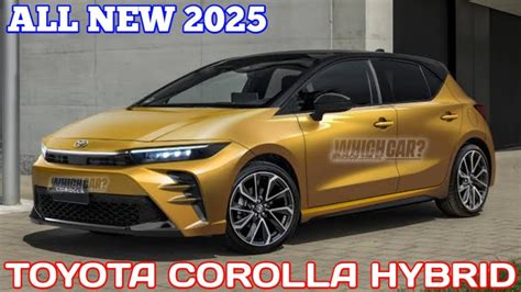 All New 2025 Toyota Corolla Hybrid Next Generation Interior And Exterior Youtube