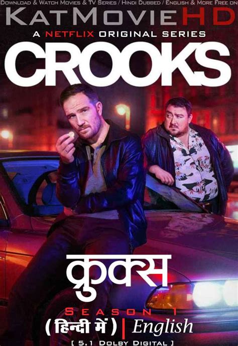 Crooks 2024 Hindi Dubbed Dd 5 1 [dual Audio] 1080p 720p 480p Hd