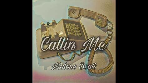 Malone Beats Callin Me Official Audio YouTube