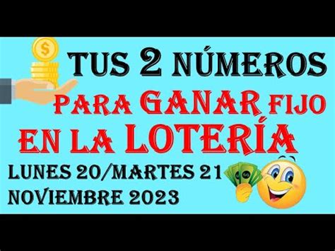 Tus N Meros Para Ganar A La Loter A Este Lunes Y Martes