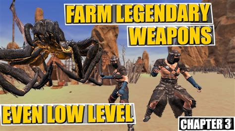 Fastest Way To Farm Legendary Weapons Even Low Level In Conan Exiles