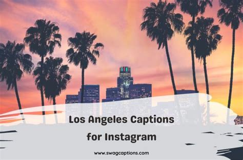 Best Los Angeles Captions And Quotes For Instagram In 2024