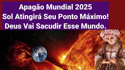 Apagão Mundial 2025 Nasa Alerta Erupção Solar Intensa Deus Vai