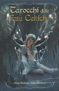 Tarocchi Delle Fate Celtiche Con Carte Marc Mcelroy Eldar