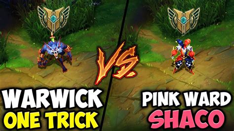 MASTER WARWICK ONE TRICK VS PINK WARD SHACO WHO WINS THE OTP BATTLE