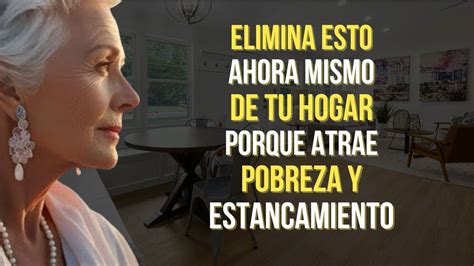 Siete Cosas Que Debes Eliminar Ahora Mismo De Tu Hogar Ley De