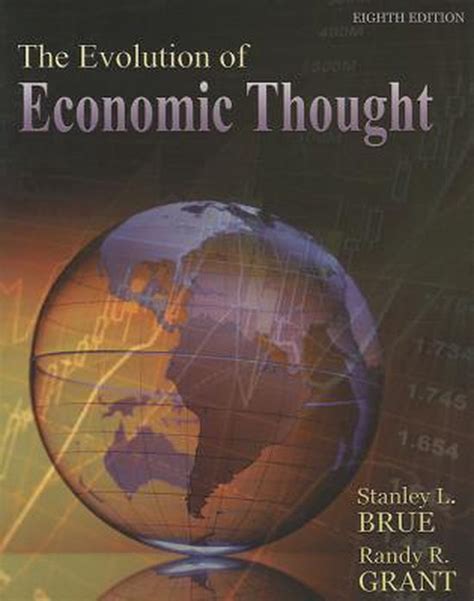 The Evolution Of Economic Thought 9781111823689 Stanley Brue