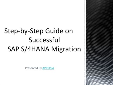 Step By Step Guide On Successful Sap S 4hana Migration