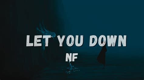 Nf Let You Down Lyrics Youtube