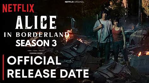 ALICE IN BORDERLAND SEASON 3 RELEASE DATE Netflix Alice In