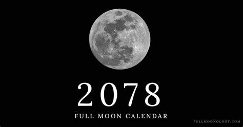 2078 Full Moon Calendar With 12 Full Moons Fullmoonology