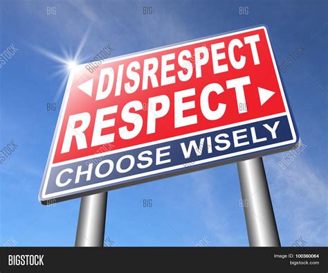 Respect Disrespect Image And Photo Free Trial Bigstock