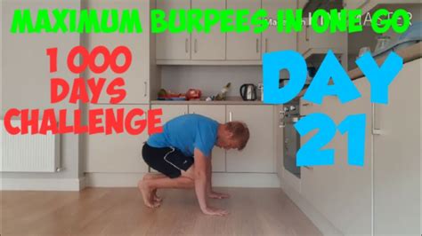 Maximum Burpees In One Go 21st Day Of 1000 Day Body Transformation