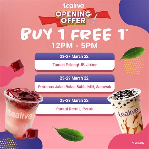 Tealive Buy Free Opening Promotion March March