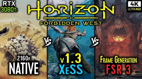 Native Vs Xess Vs Fsr Frame Generation Horizon Forbidden West