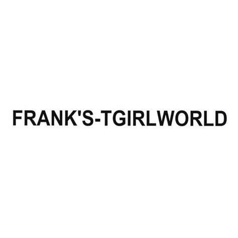 Frank S Tgirlworld Trademark Of Smy Web Ip Inc Registration Number 3504511 Serial Number