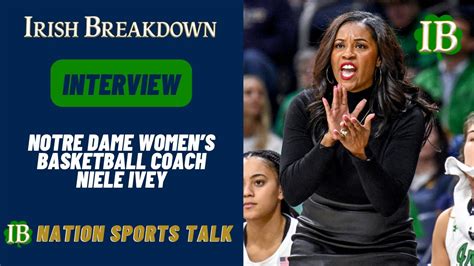 Irish Breakdown Interview With Notre Dame Women S Basketball Coach