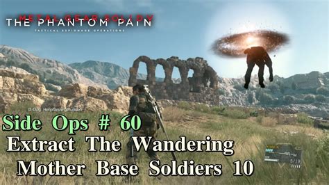 Mgsv The Phantom Pain Side Ops Extract The Wandering Mother Base