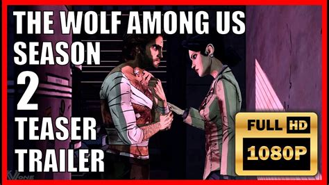 The Wolf Among Us Season Teaser Trailer Ps Xbox One Pc Full