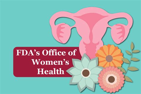 Fdas Office Of Womens Health An Overview