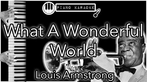 What A Wonderful World Louis Armstrong Piano Karaoke Instrumental