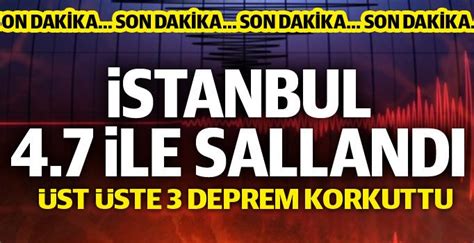 Son Dakika Stanbul Da Deprem Avc Lar Ve Silivri Salland Son Depremler