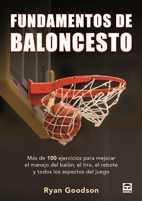 Fundamentos Del Baloncesto Ediciones Tutor