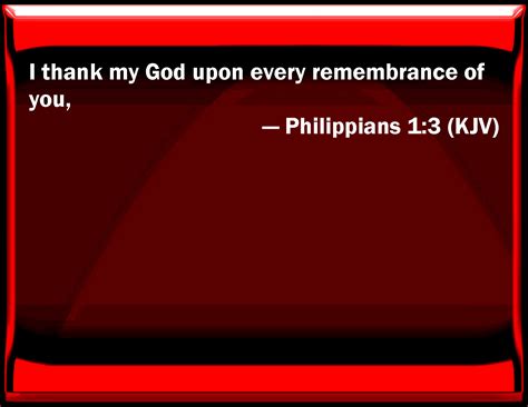 Philippians I Thank My God On Every Remembrance Of You