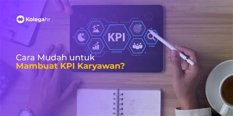 Cara Mudah Untuk Membuat KPI Karyawan KolegaHR