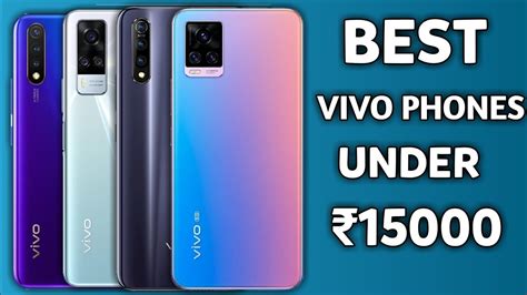 Top Best Vivo Phones Under In Best Vivo Phones Under