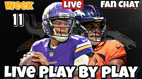 Minnesota Vikings Vs Denver Broncos Nfl Week 11 Live Stream Youtube