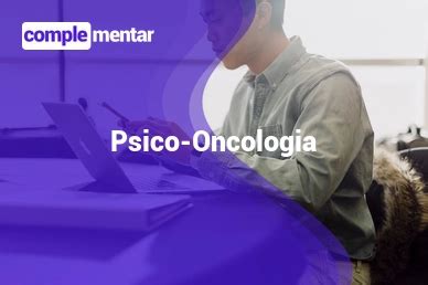 Curso Grátis Psico Oncologia Online Certificado Opcional