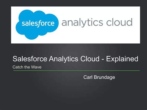 Salesforce Analytics Cloud Explained Ppt