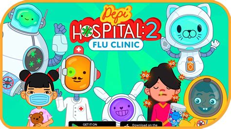 It S NEW Pepi Hospital 2 Flu Clinic 24 Pepi Play Educational