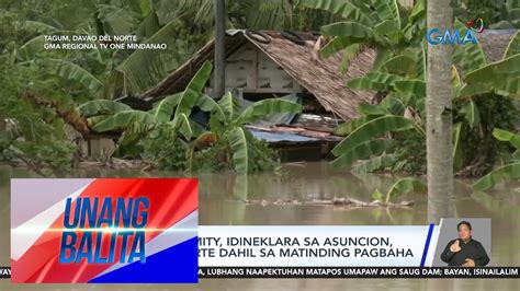 State Of Calamity Idineklara Sa Asuncion Davao Del Norte Dahil Sa