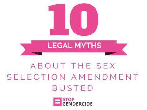 10 Legal Myths About The Sex Selection Amendment Busted Stop Gendercide Movement To Stop