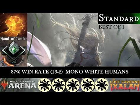 MONO WHITE HUMANS87 WIN RATE 13 2 MYTHIC STANDARD BO1 RANKED MTG