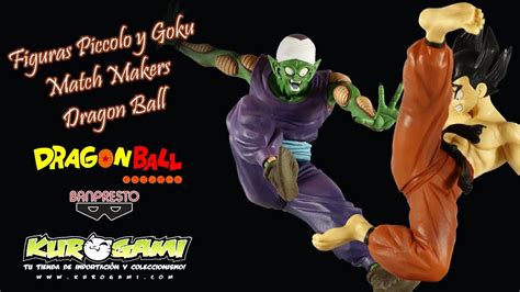 Figuras Dragon Ball Match Makers Son Goku Vs Piccolo Ma Junior Youtube