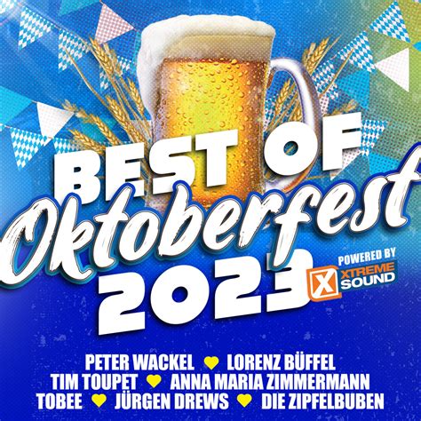 Best Of Oktoberfest 2023 Powered By Xtreme Sound Various Artists Xtreme Sound Schlager