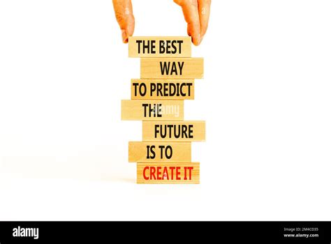 The Best Way To Predict The Future Is To Create It Wallpaper