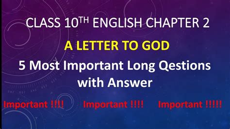 Class 10 English Chapter 2 A Letter To God 5 Most Important Long