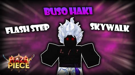 How To Get Buso Haki Geppo Flash Step Trainer Location Haze Piece