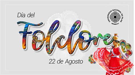 DÍA NACIONAL DEL FOLCLORE