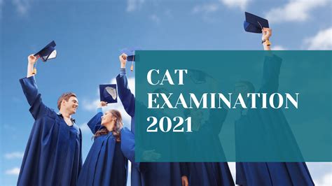 Cat Examinations 2021 Mantra For Great Career